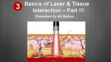 Korumalı: Basics of Laser & Tissue Interaction – Part III